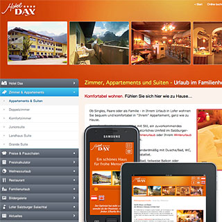 Hotel Dax, Lofer<br />Homepage Erweiterung: Responsive Webdesign, Suchmaschinenoptimierung, Preiskalkulator und Wartungsbereiche für Saisonzeiten, Preise, Pauschalen und Last-Minute-Angebote, Update 2013. - Im Zuge eines Updates wurde das HTML-Konstrukt der Website so umgestaltet, dass es sich dem Monitor des jeweiligen Endgerätes dynamisch anpasst und auf allen Geräten ein "gutes Bild" macht.<br><br>Im selben Durchgang wurden die Seiten für <strong>Suchmaschinen optimiert</strong> und ein <strong>Preiskalkulator</strong> integriert.<br><br>Über ein neues - inline integriertes - <strong>Wartungssystem</strong> können alle Preise, Saisonbezeichnungen, Zeitangaben sowie Pauschalangebote und Last-Minute-Angebote online und auf einfachste Art und Weise gewartet werden..